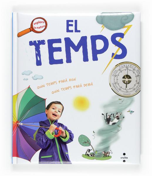 El temps. Exploro la natura | 9788466121972 | Baumann, Anne-Sophie