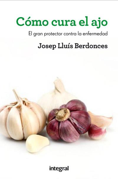 Como cura el ajo | 9788415541431 | BERDONCES , JOSEP LLUIS