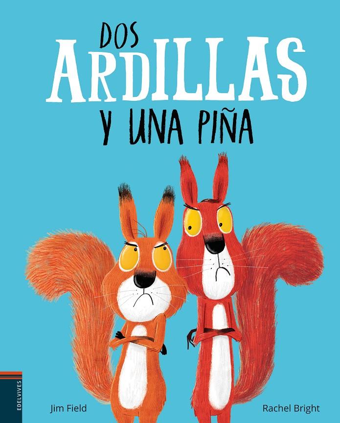 Dos ardillas y una piña | 9788414009833 | Bright, Rachel