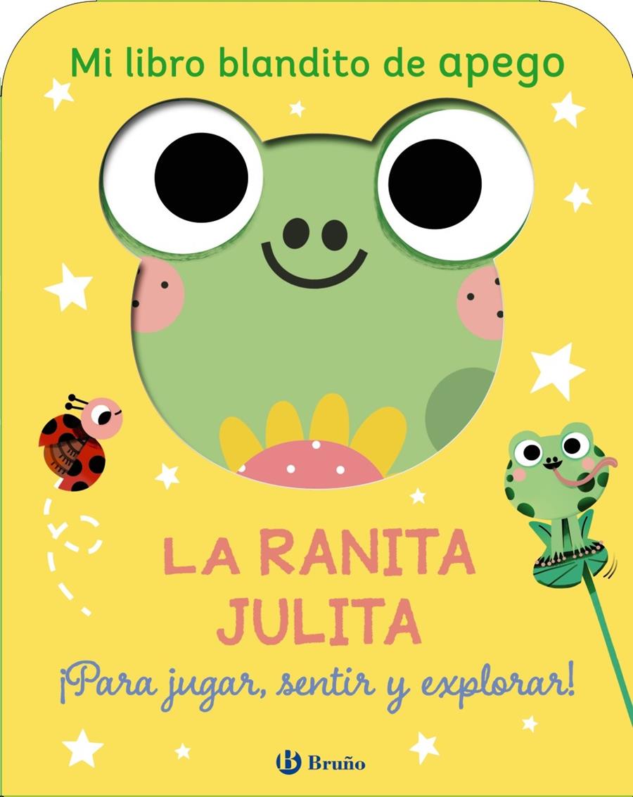 Mi libro blandito de apego. La ranita Julita | 9788469643112 | Varios Autores