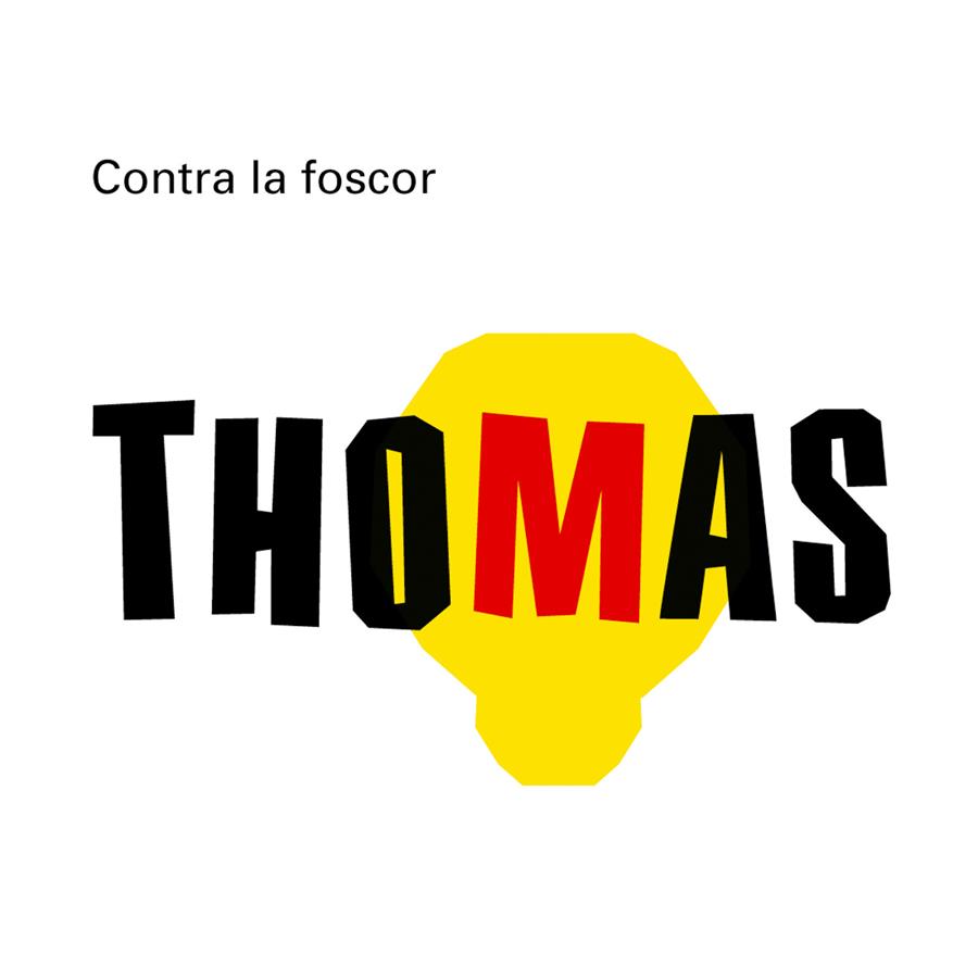 CONTRA LA FOSCOR. THOMAS ALVA EDISON | 9788498254587 | Ganges, Montse