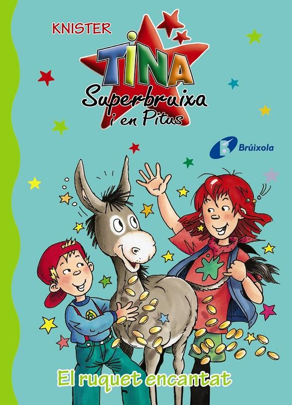 Tina Superbruixa i en pitus. El ruquet encantat | 9788499064543 | KNISTER