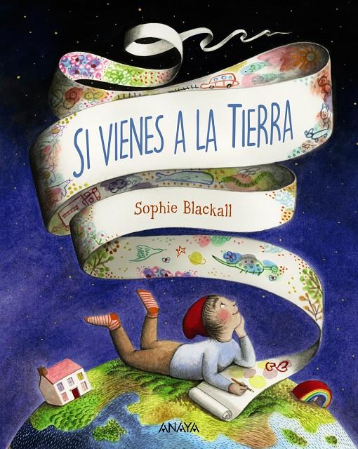 Si vienes a la Tierra | 9788469885888 | Blackall, Sophie