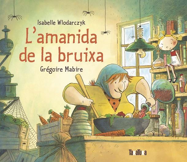 L’amanida de la bruixa | 9788418821233 | Wlodarczyk, Isabelle