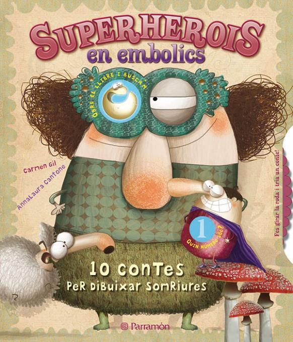 SUPERHEROIS EN EMBOLICS  (CATALA) | 9788434237704 | Gil, Carmen/Cantone, AnnaLaura