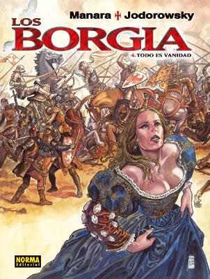 LOS BORGIA 04. TODO ES VANIDAD | 9788467904864 | Manara, Milo/Jodorowsky, Alejandro