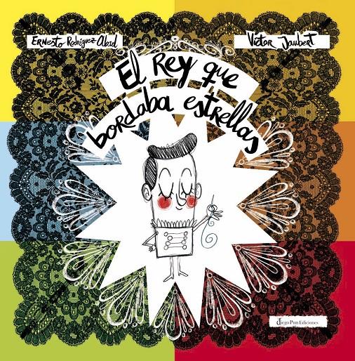 El rey que bordaba estrellas | 9788412095975 | Rodríguez Abad, Ernesto J.