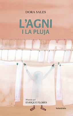 L'Agni i la pluja | 9788484643043 | Sales Salvador, Dora