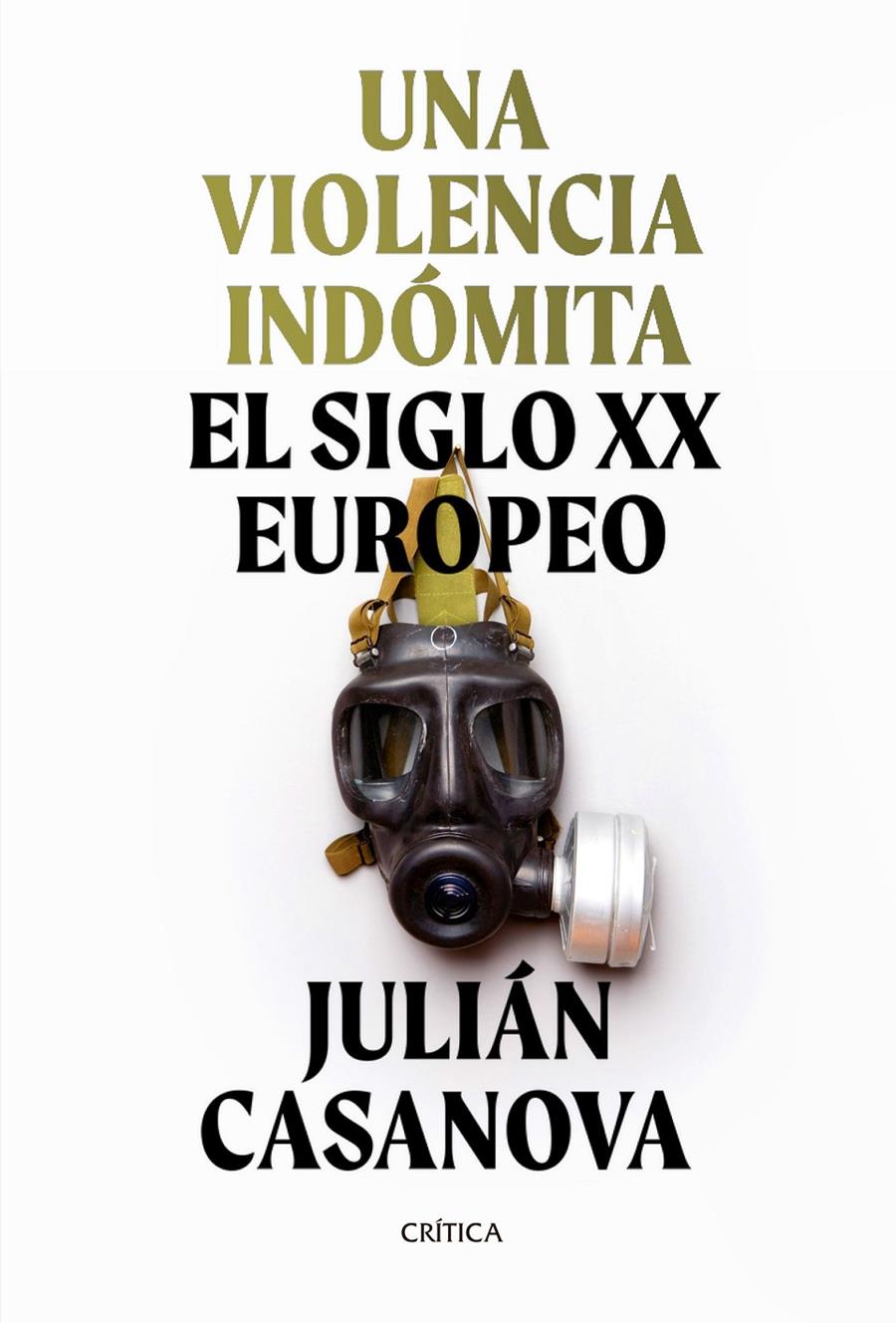 Una violencia indómita | 9788491992172 | Casanova, Julián