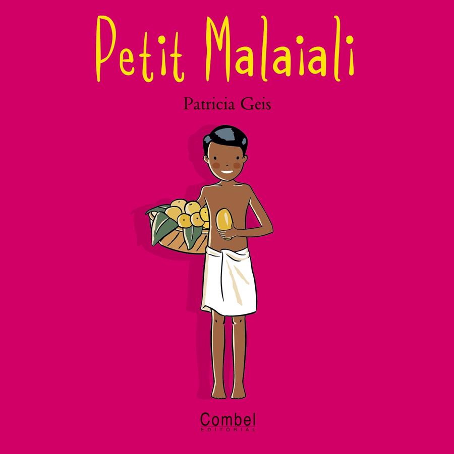 PETIT MALAIALI | 9788498251210 | Geis Conti, Patricia