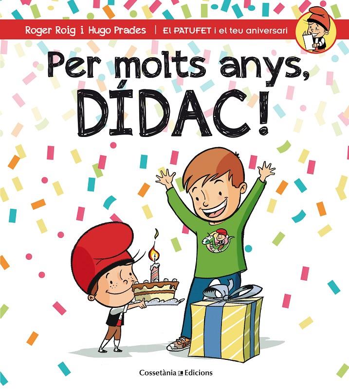 Per molts anys, Dídac! | 9788490345832 | Roig César, Roger