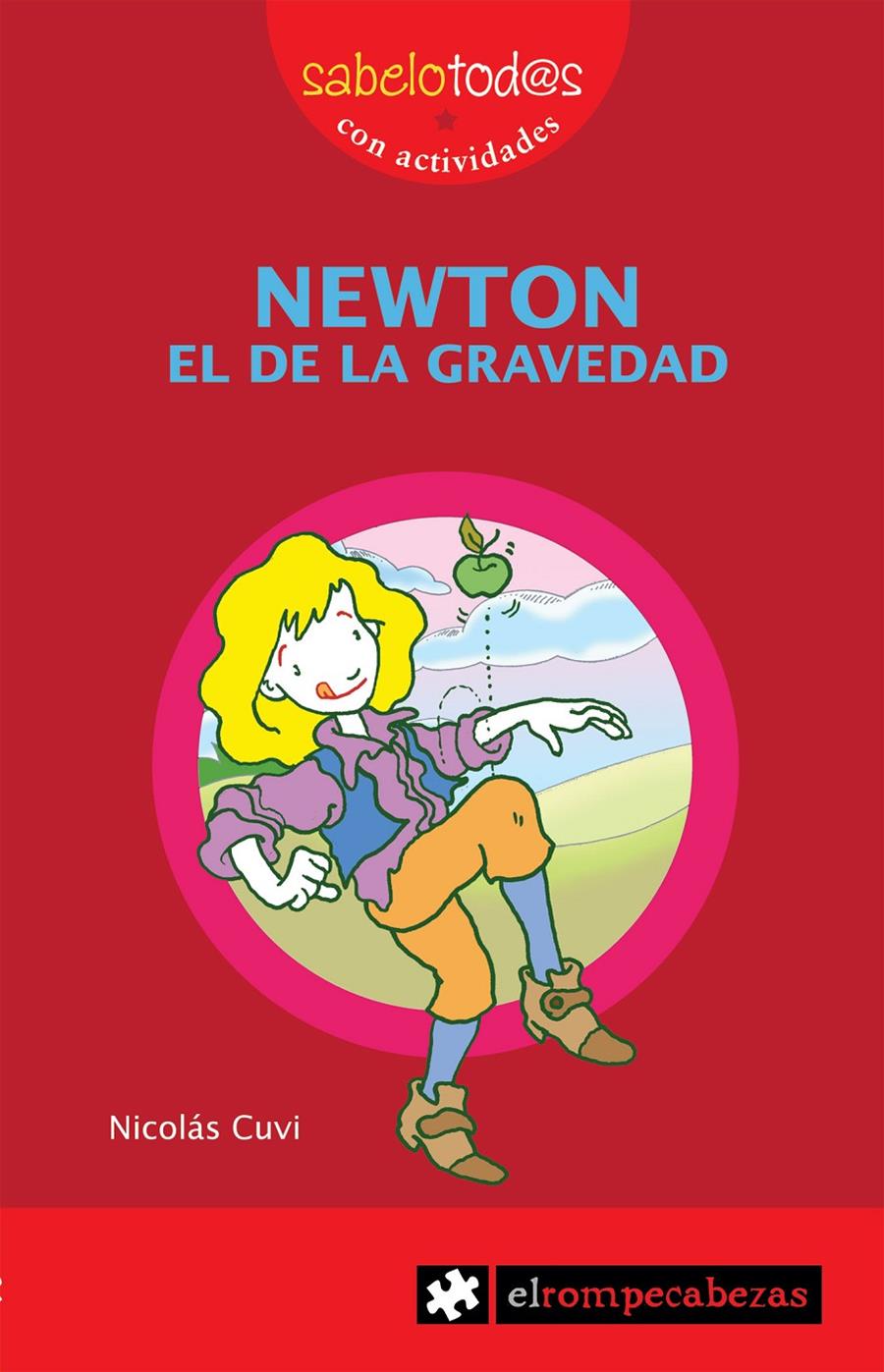 NEWTON el de la gravedad | 9788496751798 | Cuvi, Nicolás