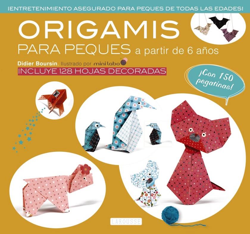 Origami para peques | 9788416368778 | Larousse Editorial