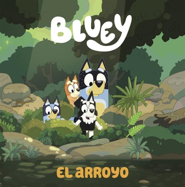 Bluey. Un cuento 5 - El arroyo (edición en español) | 9788448865092 | Bluey