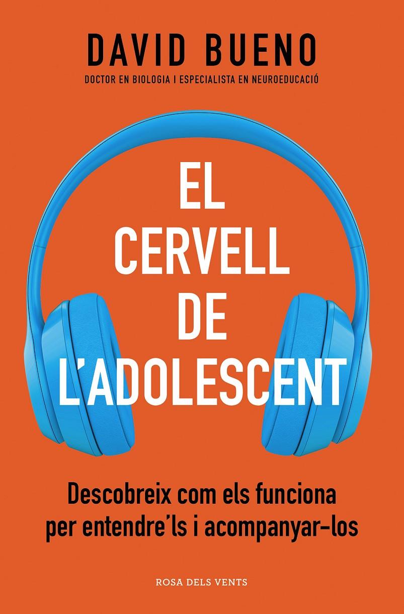 El cervell de l'adolescent | 9788418062506 | Bueno, David