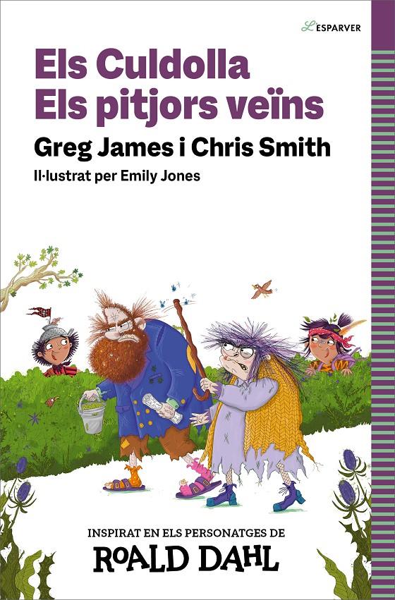 Els Culdolla. Els pitjors veïns | 9788419688583 | Smith, Chris/James, Greg/Dahl, Roald