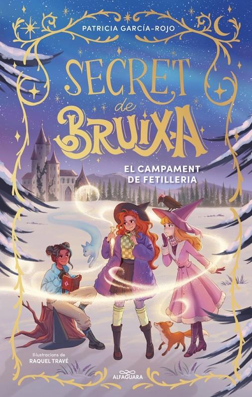 Secret de bruixa 2 - El campament de fetilleria | 9788410489523 | García-Rojo, Patricia