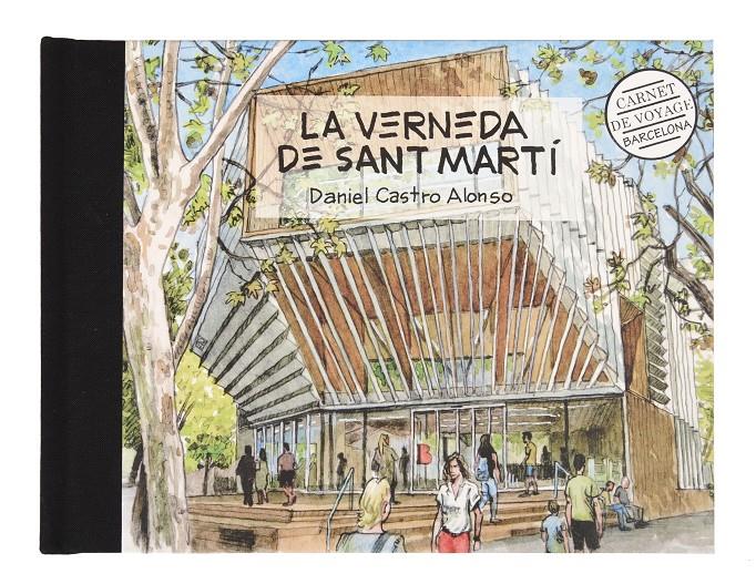 La Verneda de Sant Martí | 9788491565796 | Castro Alonso, Daniel