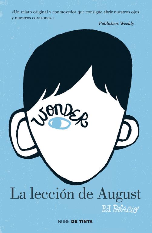 la LECCION DE AUGUST / Wonder | 9788415594024 | R. J. Palacio