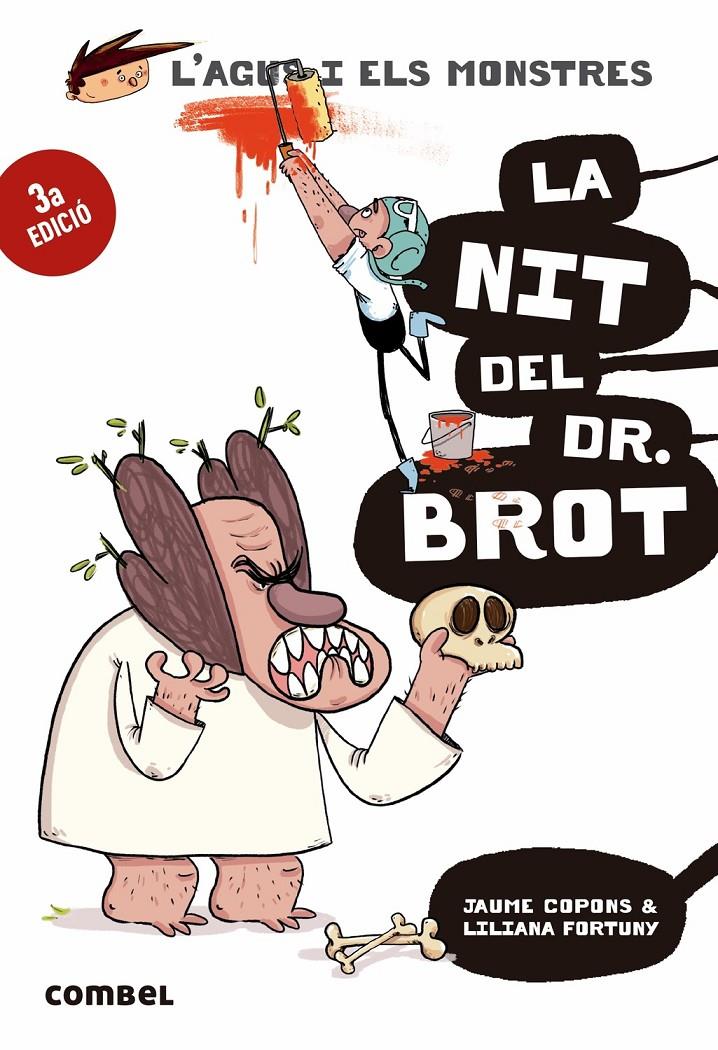 La nit del dr. Brot (L'Agus i els monstres 10) | 9788491013006 | Jaume Copons i Liliana Fortuny