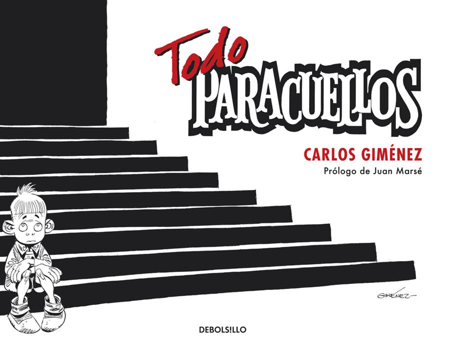 Todo Paracuellos | 9788483463246 | Carlos Giménez