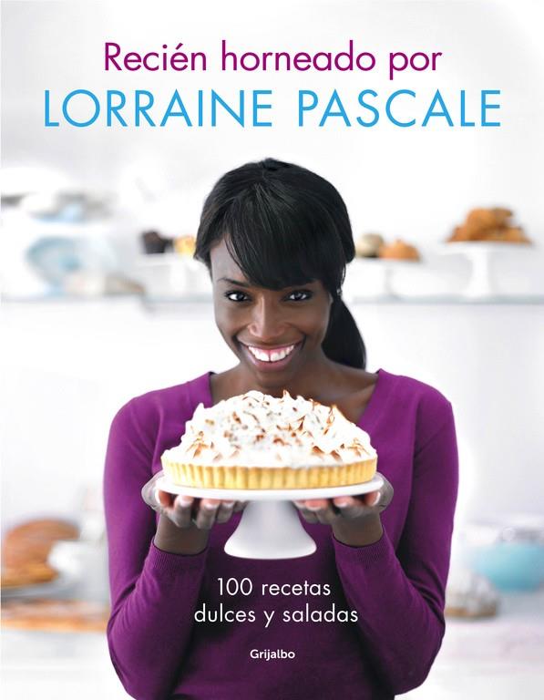 Recién horneado por Lorraine Pascale | 9788416220083 | Lorraine Pascale