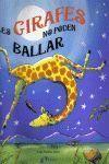 Les girafes no poden ballar | 9788499060439 | Giles Andreae / Guy Parker-Rees