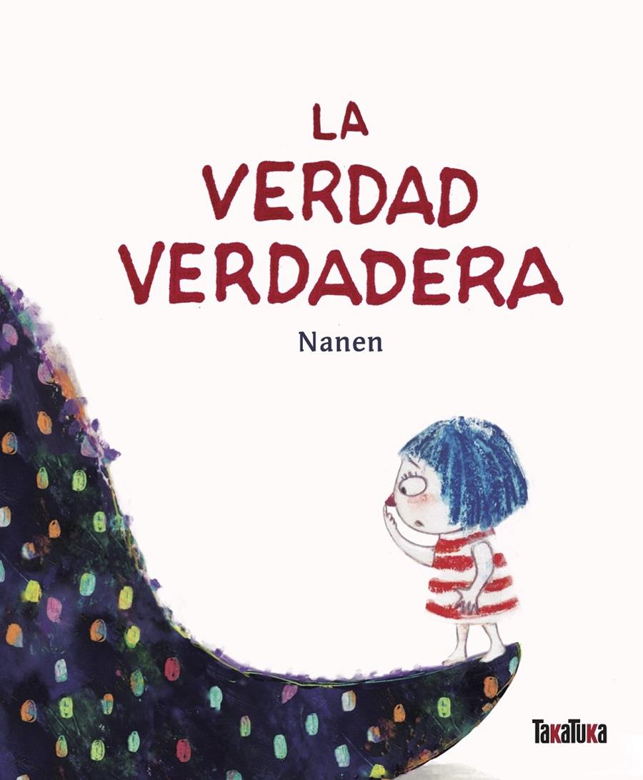 La verdad verdadera | 9788418821039 | Nanen