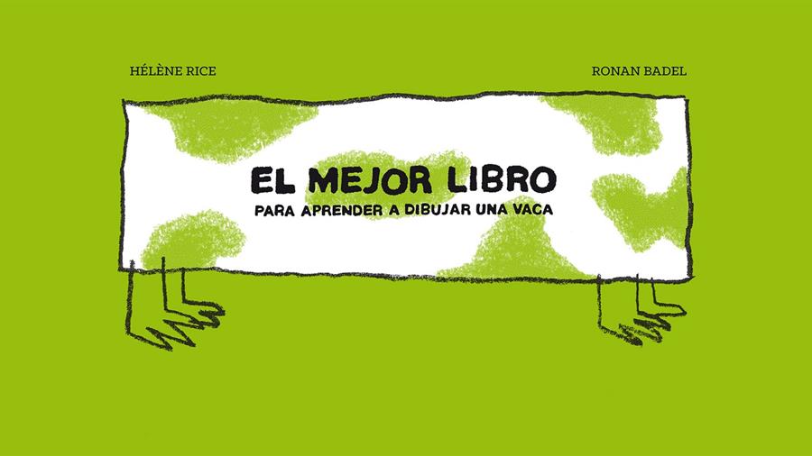 El mejor libro para aprender a dibujar una vaca | 9788415208822 | Rice, Hélène