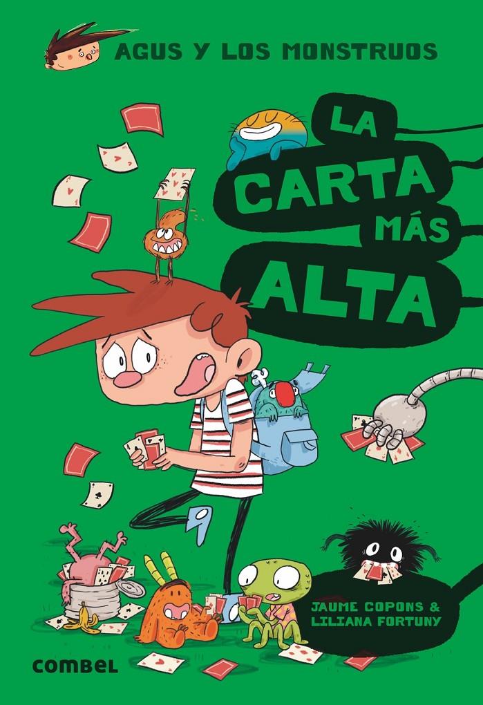 La carta más alta (L'Agus i els monstres 7) | 9788491012047 | Jaume Copons i Liliana Fortuny