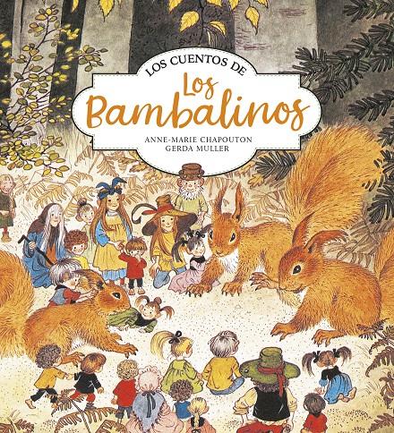 Los cuentos de los bambalinos | 9788420440163 | Chapouton, Anne-Marie/Muller, Gerda