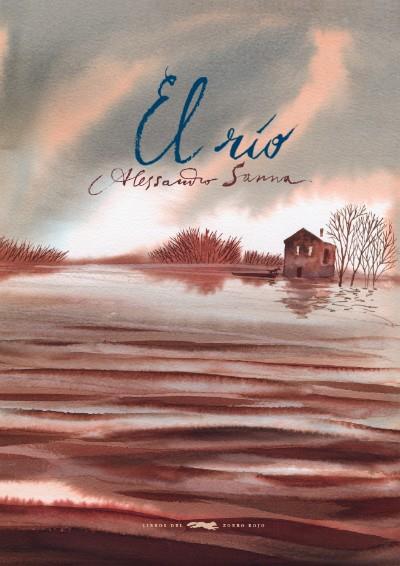 RÍO, EL | 9788494247316 | Alessandro Sanna