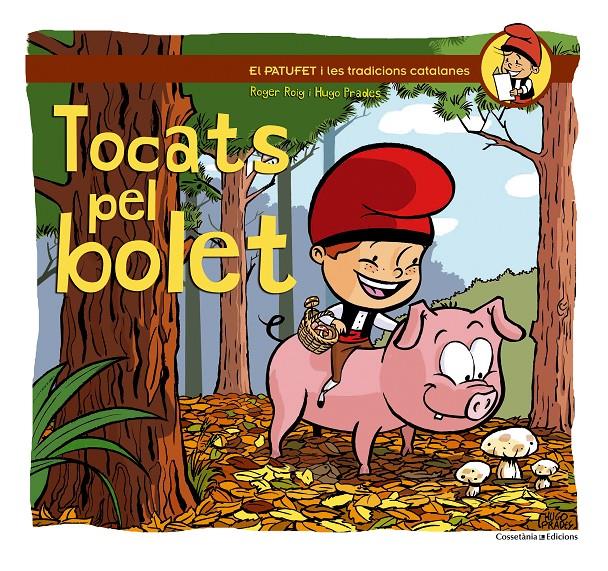 Tocats pel bolet | 9788490342558 | Roig Cèsar, Roger