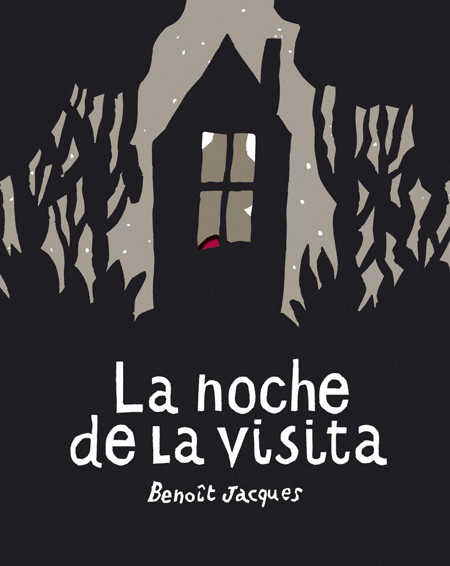 La noche de la visita | 9788493721183 | Jacques, Benoît