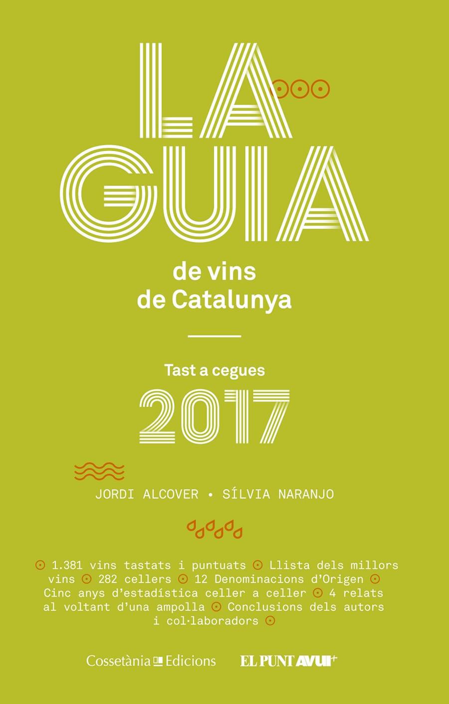 La Guia de vins de Catalunya 2017 | 9788490345634 | Naranjo Rosales, Sílvia/Alcover Mestres, Jordi