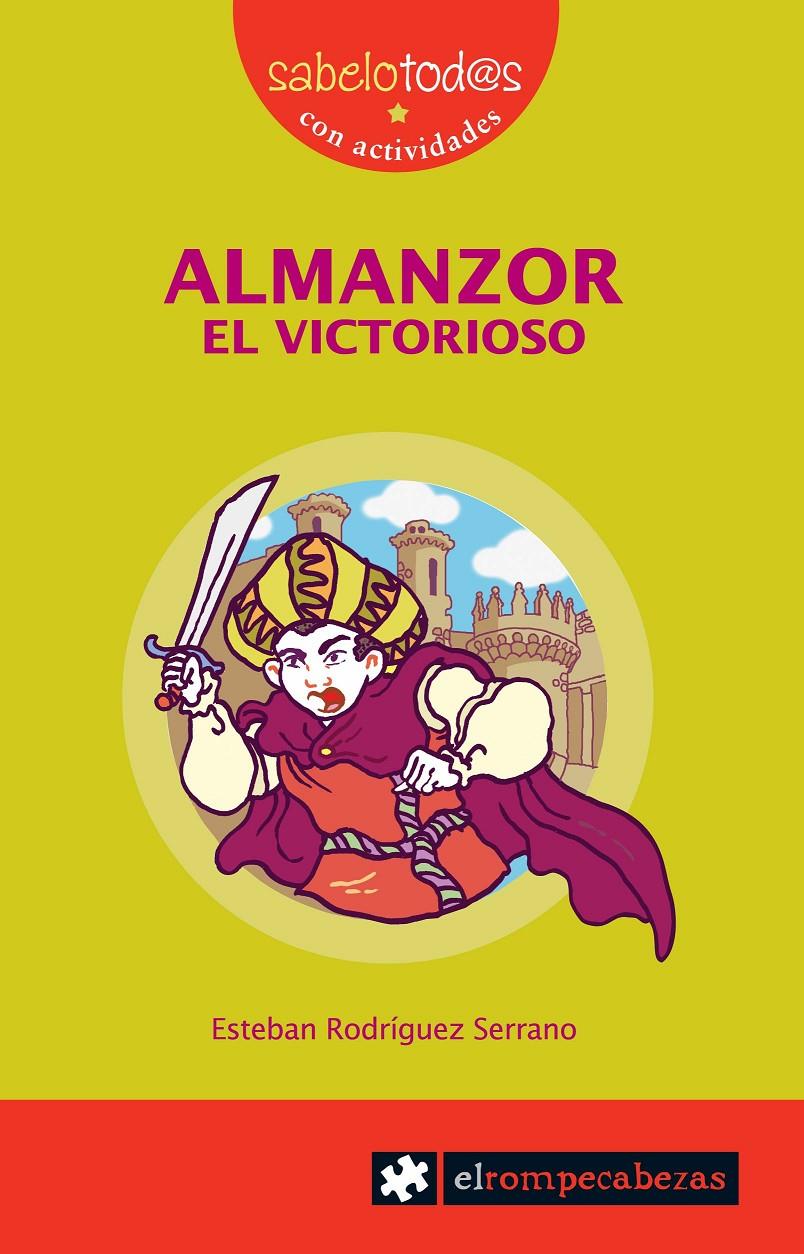 ALMANZOR el victorioso | 9788496751514 | Rodríguez Serrano, Esteban