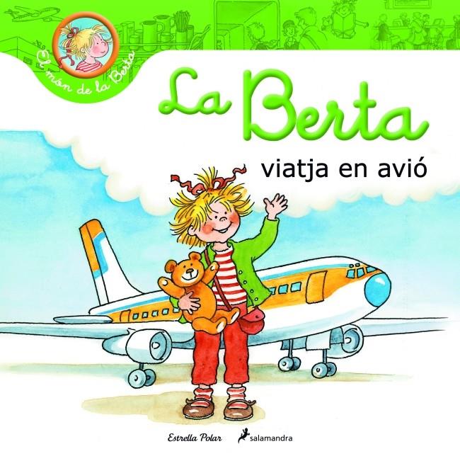 La Berta  viatja amb avió | 9788415790310 | Liane Schneider