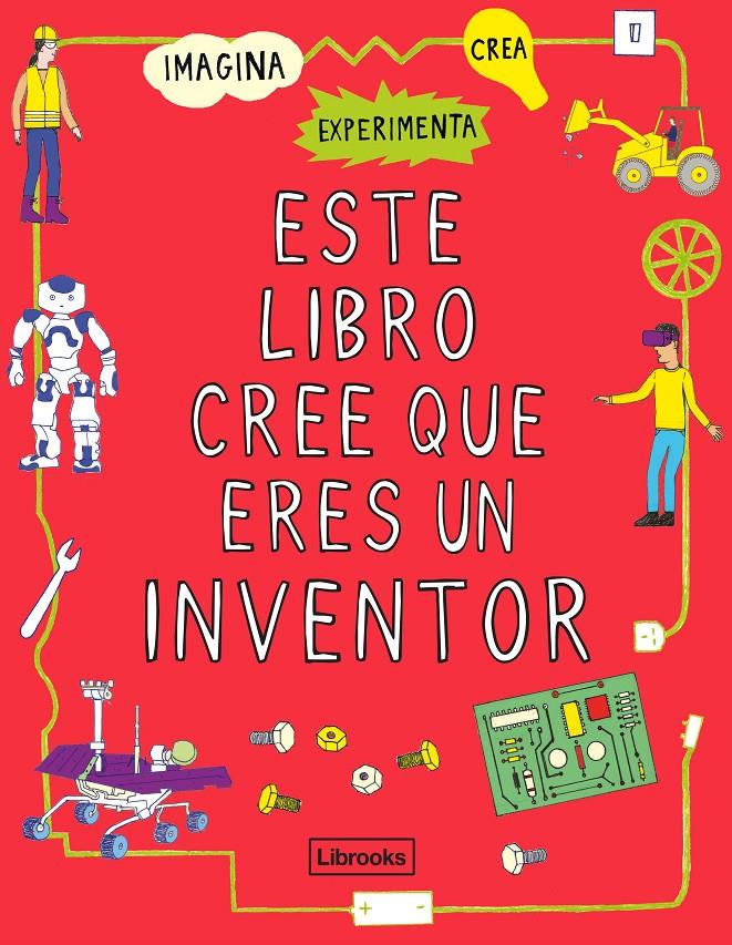 Este libro cree que eres un inventor | 9788412087710 | London Science Museum