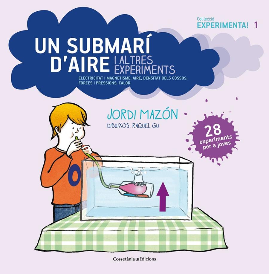 UN SUBMARÍ D'AIRE I ALTES EXPERIMENTS | 9788490342619 | Jordi Mazon