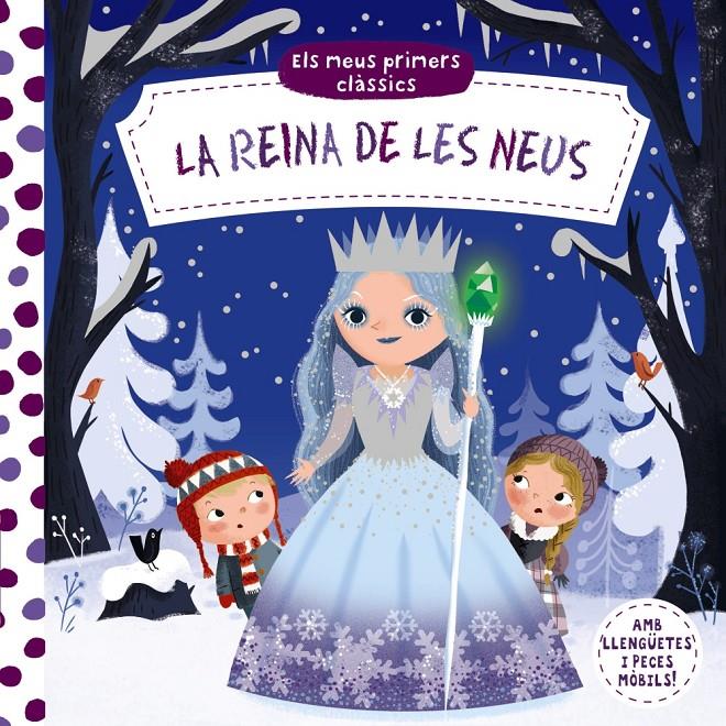 Els meus primers clàssics. La Reina de les Neus | 9788499063157 | Varios Autores