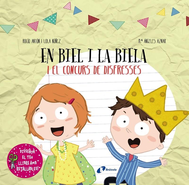 Dissenya el teu llibre amb retallables. En Biel i la Biela i el concurs de disfr | 9788499068749 | Antón, Rocío/Núñez, Lola