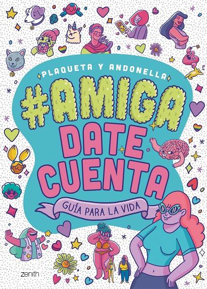 Amiga, date cuenta | 9788408225331 | Andonella/Plaqueta