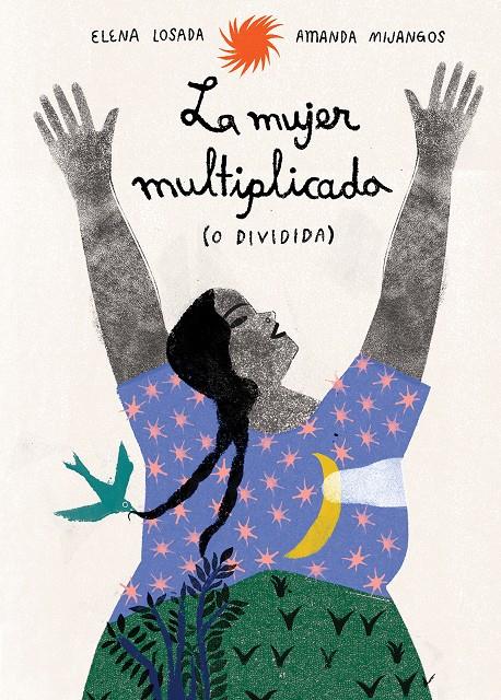 La mujer multiplicada (o dividida) | 9791399036848 | Elena Losada