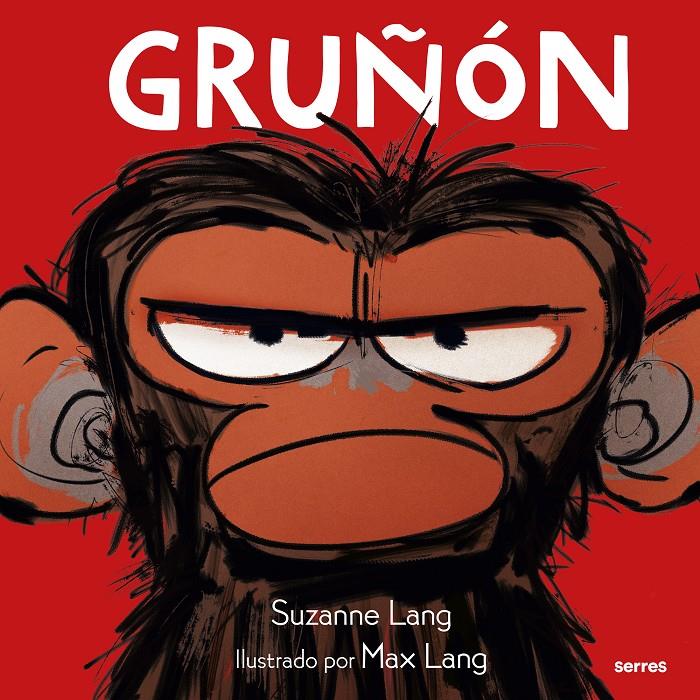 Gruñón | 9788427216808 | Lang, Suzanne