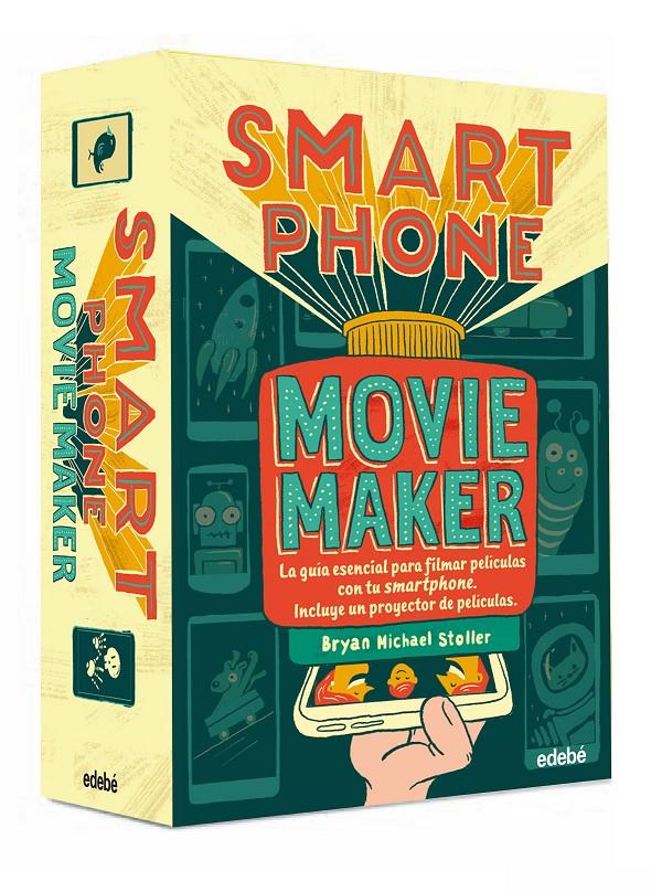 SMARTPHONE MOVIE MAKER | 9788468333427 | Stoller, Bryan Michael