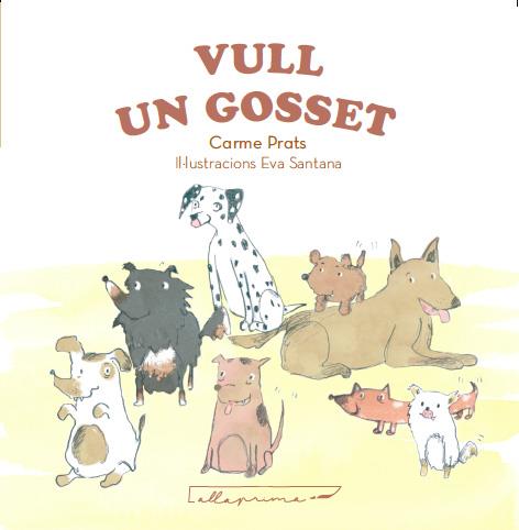Vull un gosset | 9788412159301 | Prats Alfonso, Carme