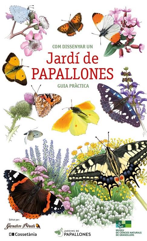 Com dissenyar un jardí de papallones | 9788413563770 | autor, Sense