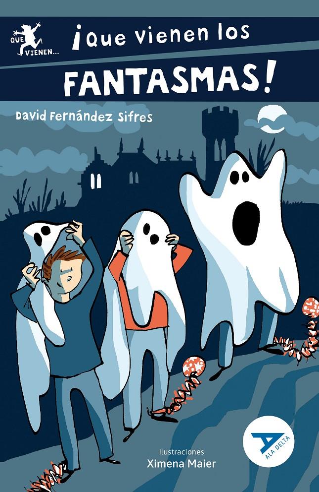 ¡Que vienen los fantasmas! | 9788414052488 | Fernández Sifres, David