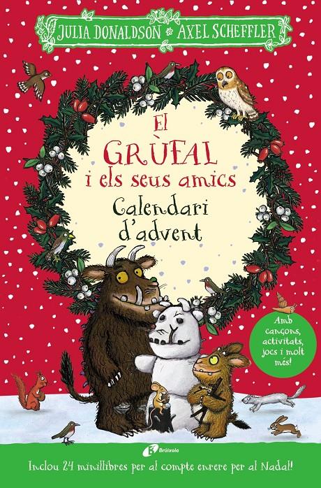 El grúfal i els seus amics. Calendari d'advent | 9788413493794 | Donaldson, Julia