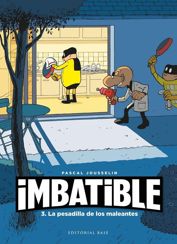 Imbatible 3. La pesadilla de los maleantes | 9788418715273 | Jousselin, Pascal